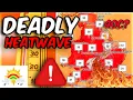 Ten Day Forecast Deadly Heatwave - Latest Developments