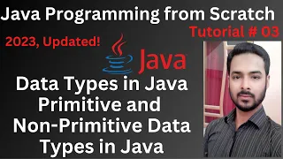 Tutorial 03 Data Types in Java Primitive and Non-Primitive Data Types in Java