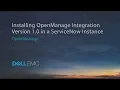Installing OpenManage Integration Version 1 0 in a ServiceNow instance