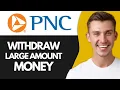 How to Wit raw Large Amount of Money from PNC Bank Best Method