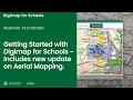 Getting Started with Digimap for Schools - Includes new update on Aerial Mapping