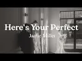 Download Lagu Jamie Miller - Here's Your Perfect (Lyrics)