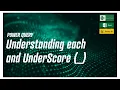 Power Query - Understanding each and underscore