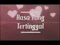 Download Lagu Rasa yang tertinggal - cermin band (music audio)