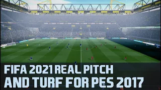 fifa 2021 real pitch and turf for pes 2017
