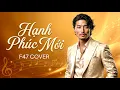 Lagu Hạnh Phúc Mới - F47 Cover | Chạm Music Box