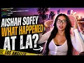 Aishah Sofey WHAT REALLY HAPPENED in LA Crazy Stream Moments