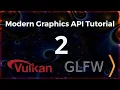 Vulkan C and GLFW tutorial for beginners 2