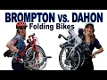 Brompton vs Dahon - Which is Better