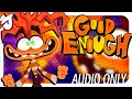Download Lagu Good Enough (feat. @KittenSneeze, @Cami-Cat, @bbyamm  @longestsoloever, @otterboyva) [AUDIO ONLY]