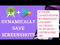 Android Programmatically Save Screenshots In Device Android Dynamically Save Screenshots