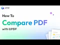 How to Compare PDF Files with UPDF Side-by-Side Document Comparison Guide