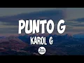 Download Lagu Karol G - Punto G (Letra/Lyrics)
