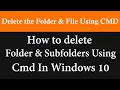 How to delete folder using cmd in Windows 10