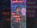 Download Lagu Man Bharya Live Performance | Mohammad Faiz short video song #faiz #faizians #viralshort #shortvideo