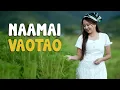 Download Lagu NAAMAI VAOTAO || The Oldies Album || Poula Official  Music Video