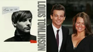 Download Two of us - Louis Tomlinson (Lyrics) (A song dedicated to his mother who passed away) MP3