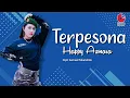 Download Lagu HAPPY ASMARA ~ TERPESONA