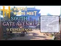 South Gate Avenue - 9 Experience