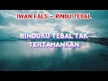 Iwan Fals - Rindu Tebal Lyrics