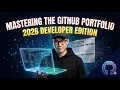 Standout GitHub Portfolio Ultimate 2026 Guide for Developers - Easy Impactful