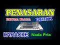 Download Lagu Penasaran Remix Karaoke Rhoma Irama HD Audio Nada Pria