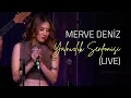 Download Lagu Merve Deniz - Yalnızlık Senfonisi (Live)
