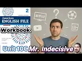 Workbook Unit 10C - Mr Indecisive Might Noun Formation Diphthongs