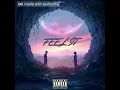 Download Lagu El-BeeKay - Feel It