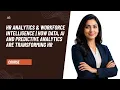 HR Analytics Workforce Intelligence How Data AI and Predictive Analytics Are Transforming HR