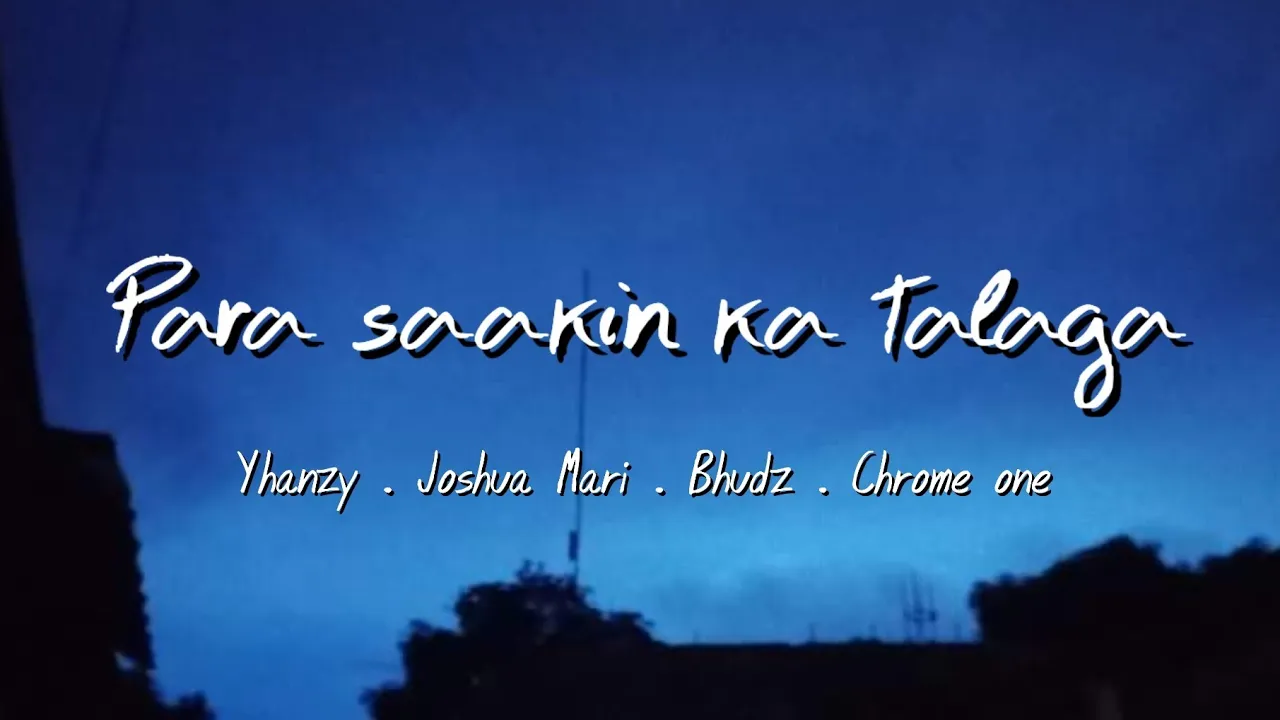 Para saakin ka talaga - Yhanzy, Joshua Mari & Chrome One ft. Bhudz (Official Lyric Video)