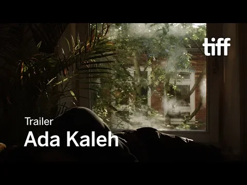 ADA KALEH Trailer | TIFF 2018