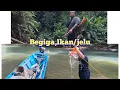 Download Lagu Nurun begiga,bejalai malam#ngetan pukat,mencari Ikan empurau,pengawa anak ilu sungai