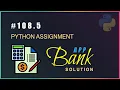 Python 108 5 Solution to Banking App Assignment