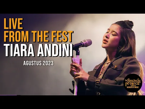Download MP3 Tiara Andini Live at The Sounds Project Vol.6 (2023)