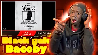 ردة فعلي علي تراك بلاك جاك باكوبي التراك بعيد بمعني الكلمة 249 Reaction To Black Gak Bacoby 