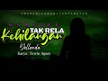 Download Lagu KARAOKE Tak Rela Kehilangan - YOLLANDA (Original Music) Reupload 07042022
