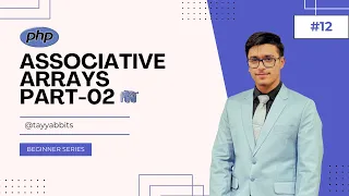 PHP Associative Arrays Explained - Part 2 Urdu Hindi Beginner Series