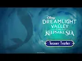 Disney Dreamlight Valley The Keepsake Sea - Expansion Teaser Trailer