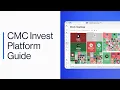 CMC Invest Platform Guide