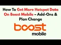 How To Get More Hotspot Data On Boost Mobile - Add-Ons Plan Change