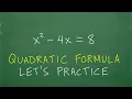 Quadratic Formula Explained - Detailed Step by Step Practice Problem
