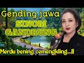 Download Lagu UYON UYON GENDING JAWA // SINOM GANDRUNG // MERDU BENING CEMENGKLING - GENDING KLASIK GAWE NGANGENI