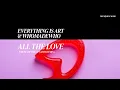 Download Lagu Everything Is Art \u0026 WhoMadeWho - All The Love (WhoMadeWho \u0026 Samm Remix)