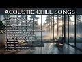 Download Lagu Lagu Barat Santai Acoustic Playlist Terbaru 2025 | Playlist Acoustic Chill Songs Spotify