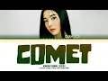 Download Lagu KWON EUNBI Comet Lyrics (Color Coded Lyrics)