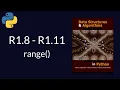 Solution to Data Structures and Algorithms in Python R1 8 - R1 11 range