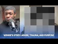 Wende s Story Abuse Trauma and Purpose