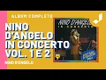 Download Lagu Nino D'Angelo in concerto - Deluxe (Vol.1 \u0026 2)