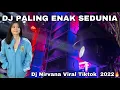 Download Lagu DJ PALING ENAK SEDUNIA • Dj Nirvana Bass Slowmo Viral Tiktok Yang Kalian Cari Cari